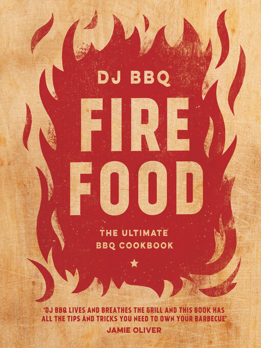 Title details for Fire Food by Christian Stevenson (DJ BBQ) - Available